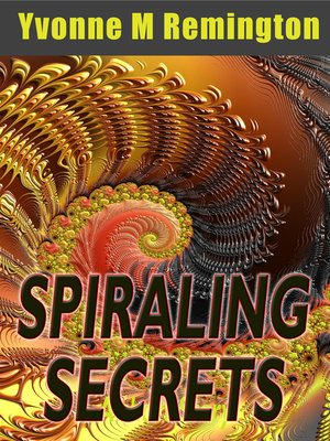 cover image of Spiraling Secrets